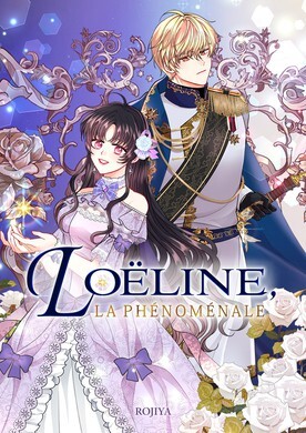 Loëline, la phénoménale